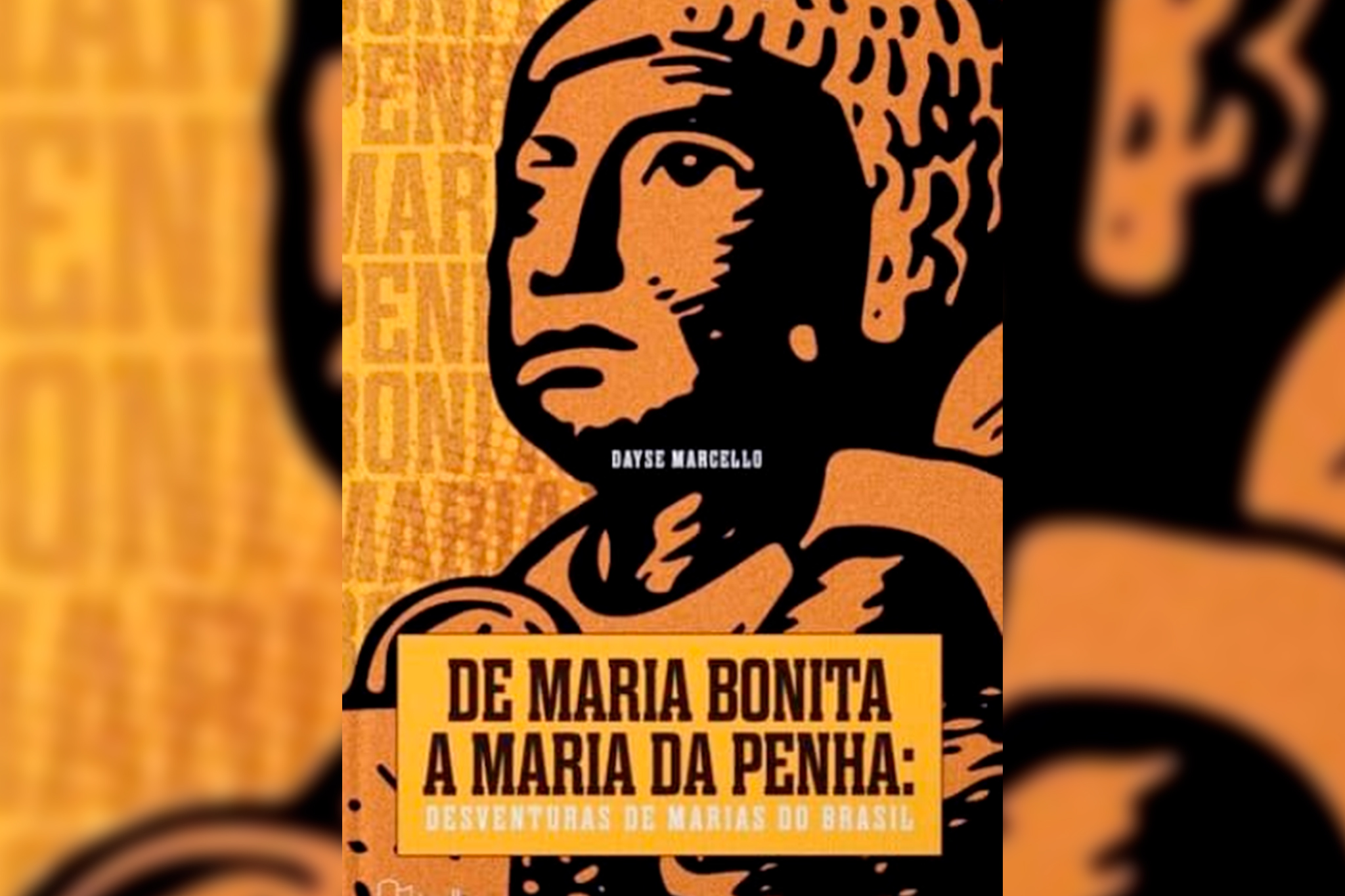 De Maria Bonita à Maria da Penha